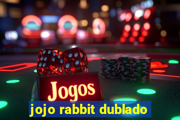 jojo rabbit dublado